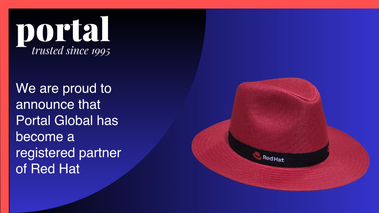 Portal Global announcement: we are proud to announce that Portal Global has become a registered partner of Red Hat